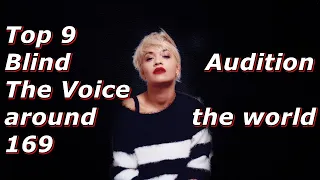 Top 9 Blind Audition (The Voice around the world 169)