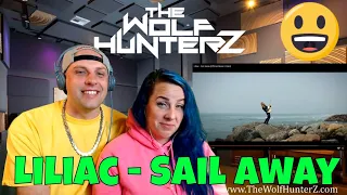 Liliac - Sail Away [Official Music Video] THE WOLF HUNTERZ Reactions