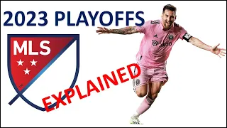 2023 MLS PLAYOFFS FORMAT EXPLAINED | US SOCCER‼️