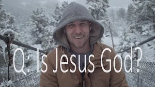 Is Jesus God?