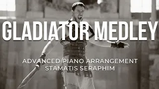 Gladiator Medley - Advanced Piano Arrangement - Stamatis Seraphim