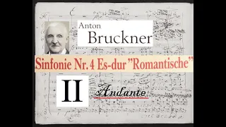 Anton Bruckner: Symphonie Nr. 4 in Es-Dur (Ed. Robert Haas) : 2. Andante quasi Allegretto · Sieber