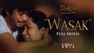 CBN Asia | Tanikala Rewind: Wasak Full Movie