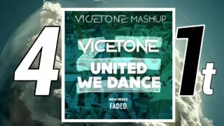 Vicetone vs ZHU - United We Dance Faded [United We Dance (Vicetone Edit) vs Faded](Vicetone Mashup)