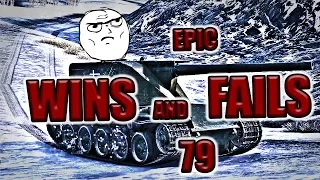 World of Tanks - EPIC WINS AND FAILS [Episode 79]