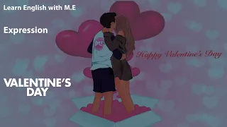 Expression: Valentine's Day (Learn English with M.E)