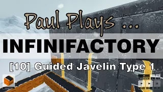 INFINIFACTORY - 10 - Guided Javelin Type 1