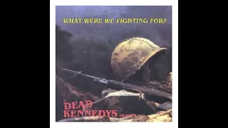 What Were We Fighting For? : A DEAD KENNEDYS  Tribute [‘98 LP]