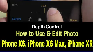 How to Use Depth Control on iPhone XS Max, iPhone XS, iPhone XR [Portrait Mode]