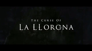 The Curse Of La Llorona