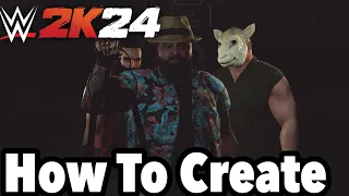 WWE 2K24 : How To Create The Wyatt Family