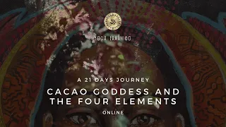Cacao Goddess and the Four Elements - Immersion