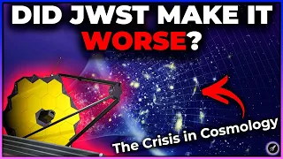 Nobel Prize Winner Explains JWST vs The Crisis in Cosmology