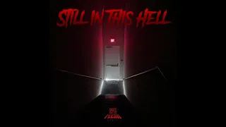 WE ARE THE FLESH - Still In This Hell (SITH)