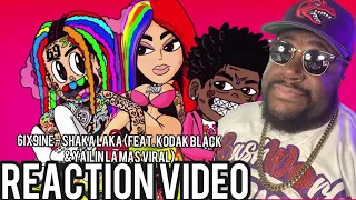 6ix9ine - Shaka Laka (feat. Kodak Black & Yailin la Mas Viral)REACTION