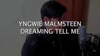 Yngwie Malmsteen - Dreaming (Tell Me ) feat. Juanincore