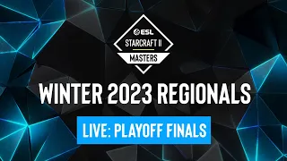 ESL SC2 Masters: Winter 2023 Regionals - Playoff Grand Finals