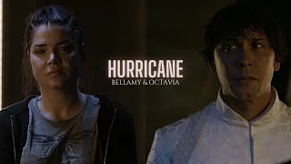 Bellamy and Octavia | Hurricane (+7x16)