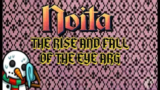 The Rise And Fall Of The Noita Eye Mystery ARG