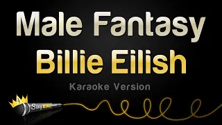 Billie Eilish - Male Fantasy (Karaoke Version)