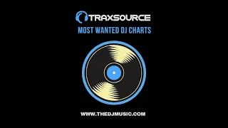 Traxsource Most Wanted Dj Charts 2022-03-14