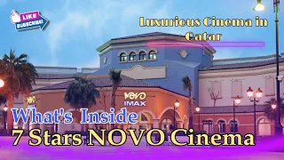 What's Inside 7 Stars NOVO Cinema? Most Luxurious Cinema in Qatar #pearlqatar #qatar #novo #cinema