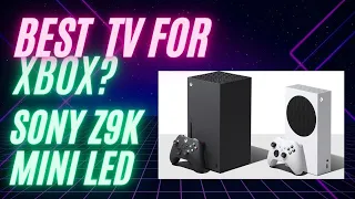 Sony Z9K 8K MINI LED TV REVIEW - Best TV for Xbox?