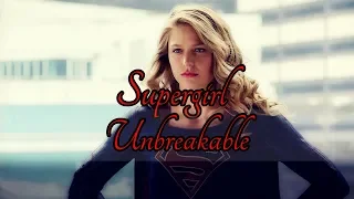 Supergirl ▶Unbreakable