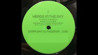 B1 Heads In The Sky  -  On My Way To Freedom