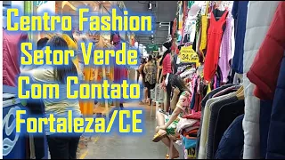 Centro Fashion Fortaleza,  Todas as Lojas do Setor Verde com Contato dos Fabricantes.