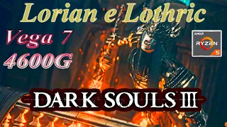 Darksouls 3: Ryzen 5 4600G - Sem placa de vídeo - Lorian e Lothric.