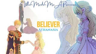 Believer - Athanasia - Who Made Me A Princess AMV