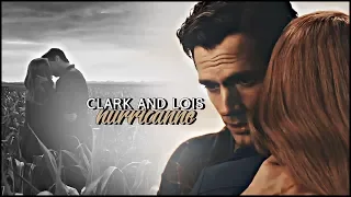 Clark Kent and Lois Lane || hurricane