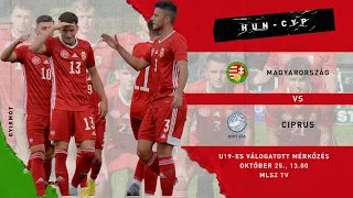 U19-es felkészülési mérkőzés: Magyarország - Ciprus (2022.10.27. stream)