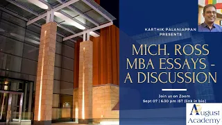 Michigan Ross 2021-22 MBA Essays - A discussion (Web Office Hours with Karthik, August Academy:)