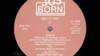 Strafe ‎- Set It Off (II) (Hot Club Version 1986)