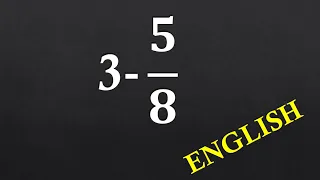 How to Subtract a Proper Fraction from a Whole Number (English-Explained)