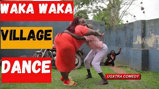 Waka Waka Village Dance : African Dance Comedy Video (Ugxtra Comedy)