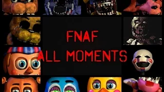 Five Nights at Freddy's All Animatronics Moments