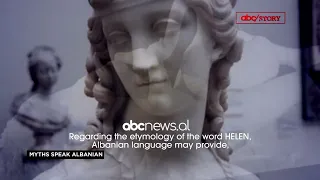 Myths speak Albanian | ABC Story