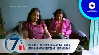 Una mujer y su hija denuncian que fueron agredidas gravemente por sus inquilinos - Séptimo Día