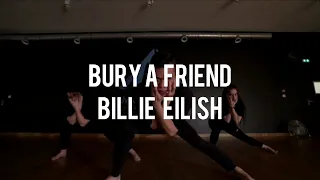 BURY A FRIEND - BILLIE EILISH | CHOREOGRAPHY BY KYINI