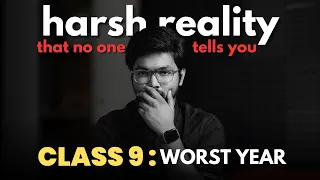 This was the WORST YEAR of my School Life... Class 9 Reality!