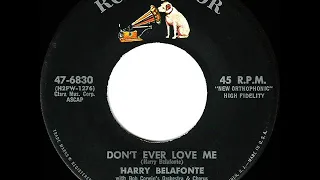 1957 Harry Belafonte - Don’t Ever Love Me (Yellow Bird)