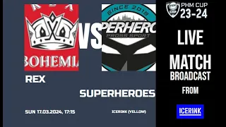 SUPERHEROES vs. REX / PHM Cup 23-24