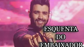 ESQUENTA DO EMBAIXADOR # GUSTTAVO LIMA #EMBAIXADOR