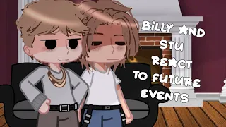 Billy and stu react to future events| 1/2| not original|