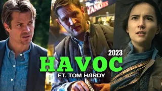 Havoc (2023) Release date| Trailer Update, First Look|Tom Hardy