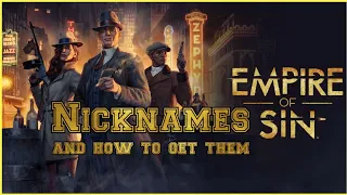 Empire of Sin Nicknames and HOW TO GET THEM