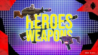 Heroes primary weapons (BULLET ECHO)